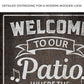 Welcome To Our Patio Sign II