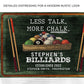 Less Talk More Chalk Billiards Sign II