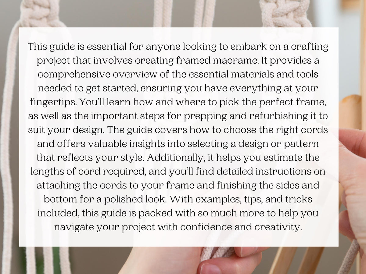 Mastering framed macrame guide. 25 page PDF how to guide for artists.