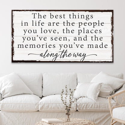 The Best Things In Life Sign IV