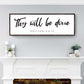 Thy Will Be Done Faith Sign III