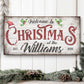 Family Welcome To Christmas Sign V