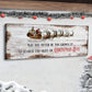 May You Never Be Too Grown Up To Search The Skies On Christmas Eve Sign II - view 3