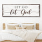 Let Go Let God Faith Sign II