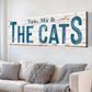 You, Me, And The Cats Sign II
