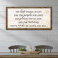 The Best Things In Life Sign VI