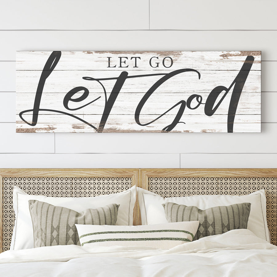 Let Go Let God Faith Sign VII