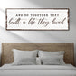 And So Together They Built A Life They Loved Sign VI