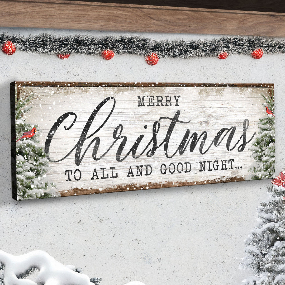 Merry Christmas To All And Goodnight Sign - view 3