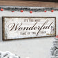 It's The Most Wonderful Time Of The Year Christmas Sign - view 3