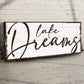 Lake Dreams Sign