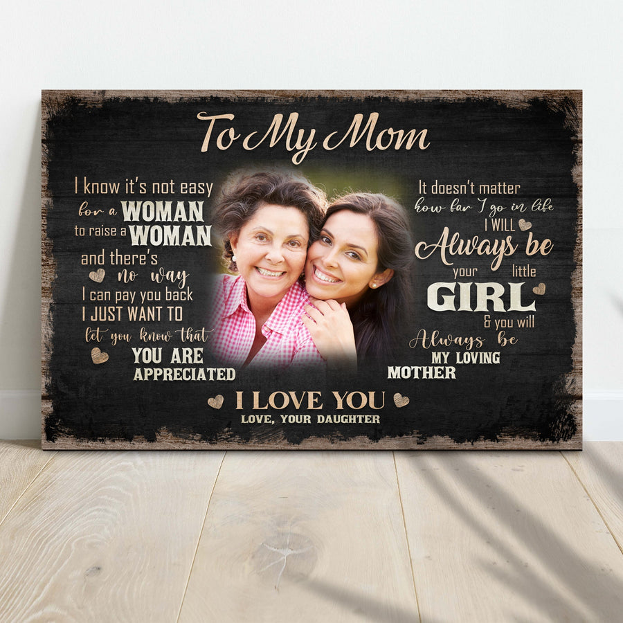 To My Mom, I Love You Sign II