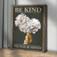 Be Kind To Your Mind Sign II