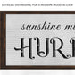 Sunshine Mixed With A Little Hurricane Sign II